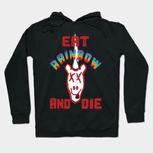 Unicorn Grunge : Eat Rainbow and Die Hoodie